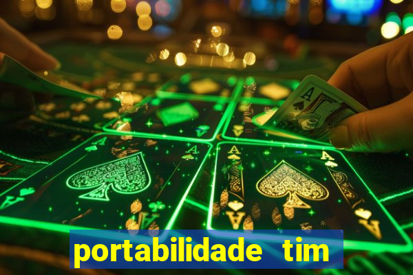 portabilidade tim para tim